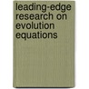 Leading-Edge Research On Evolution Equations by Gaston M. N'Guerekata