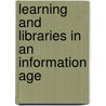Learning and Libraries in an Information Age by Barbara K. Stripling