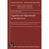 Legalität und Opportunität im Strafprozess door Juliane Sophia Dettmar