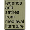 Legends and Satires from Medieval Literature by Martha Hale Shackford