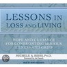 Lessons In Loss And Living (Library Edition) by Michele A. Reiss