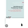 Liberalisierung und Privatisierung in Europa by Unknown