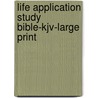 Life Application Study Bible-kjv-large Print door Onbekend