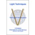 Light Techniques That Trigger Transformation