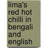 Lima's Red Hot Chilli In Bengali And English door Derek Brazell