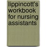 Lippincott's Workbook For Nursing Assistants door Susan Lewsen