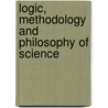 Logic, Methodology And Philosophy Of Science door P. Hajek