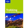 Lonely Planet Indian Himalaya Trekking Guide door Garry Weare