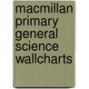 Macmillan Primary General Science Wallcharts door Onbekend