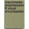 Macromedia Dreamweaver 8 Visual Encyclopedia by Sheri German