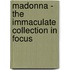 Madonna - The Immaculate Collection In Focus