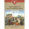 Major Problems in American Religious History door Thomas G. Paterson