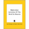Malevolent Activities Of The Devil In Heaven by Stephen Haden Guest