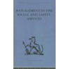Management in the Social and Safety Services door W. Duncan Reekie