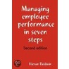 Managing Employee Performance in Seven Steps door Kieran Baldwin