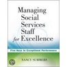 Managing Social Service Staff For Excellence door Nancy Summers