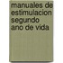 Manuales de Estimulacion Segundo Ano de Vida