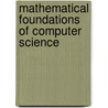 Mathematical Foundations Of Computer Science door Onbekend