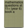 Mathematics Questions At 11+ (Year 6) Book A door David E. Hanson