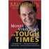 Matt Bell's Money Strategies for Tough Times