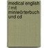 Medical English / Mit Miniwörterbuch Und Cd