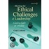 Meeting The Ethical Challenges Of Leadership