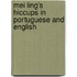 Mei Ling's Hiccups In Portuguese And English