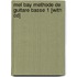 Mel Bay Methode De Guitare Basse 1 [with Cd]