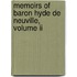 Memoirs Of Baron Hyde De Neuville, Volume Ii