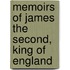 Memoirs of James the Second, King of England