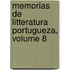 Memorias de Litteratura Portugueza, Volume 8