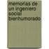 Memorias de Un Ingeniero Social Bienhumorado