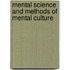 Mental Science and Methods of Mental Culture