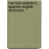 Merriam-Webster's Spanish-English Dictionary by Unknown