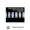 Methode De Direction Des Ceuvres De Jeunesse by Timon-David