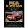 Mg, Mga And Twin Cam Gold Portfolio, 1955-62 by R.M. Clarket