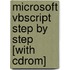 Microsoft Vbscript Step By Step [with Cdrom]