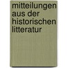 Mitteilungen Aus Der Historischen Litteratur door Ferdinand Hirsch
