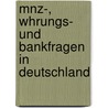Mnz-, Whrungs- Und Bankfragen in Deutschland door Ernest Seyd