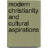 Modern Christianity And Cultural Aspirations