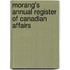 Morang's Annual Register Of Canadian Affairs