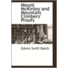 Mount McKinley and Mountain Climbers' Proofs door Edwin Swift Balch