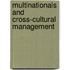 Multinationals And Cross-Cultural Management