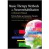 Music Therapy Methods in Neurorehabilitation by Jeanette Tamplin