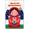My Little Matryoshkas [With 7 Nesting Dolls] door Tanya Roitman