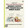 Männer zappen und Frauen wollen immer reden door Barbara Pease
