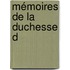 Mémoires De La Duchesse D