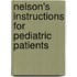 Nelson's Instructions for Pediatric Patients