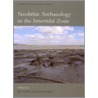 Neolithic Archaeology in the Intertidal Zone door E.J. Sidell