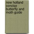 New Holland Concise Butterfly And Moth Guide